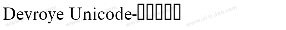 Devroye Unicode字体转换
